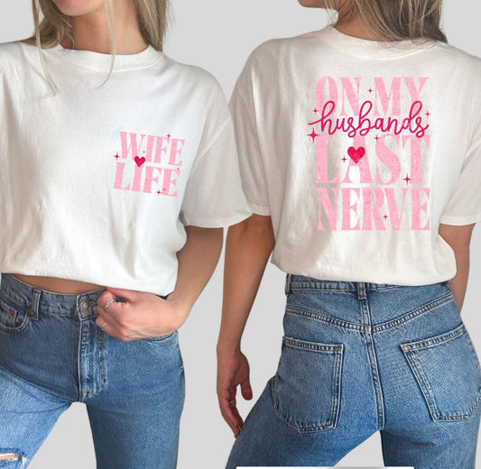 Wife Life On My Husband’s Last Nerve