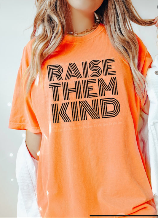 Raise Them Kind